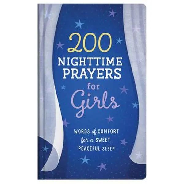 USED Book - 200 Nighttime Prayers for Girls: Words of Comfort for a Sweet, Peaceful Sleep by Bernstein, Hilary (Hardcover) - english