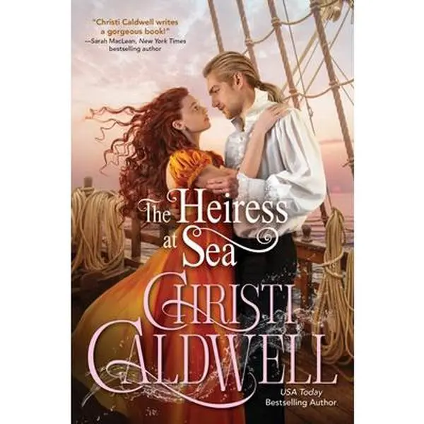 USED-The Heiress at Sea by Caldwell, Christi (Paperback)