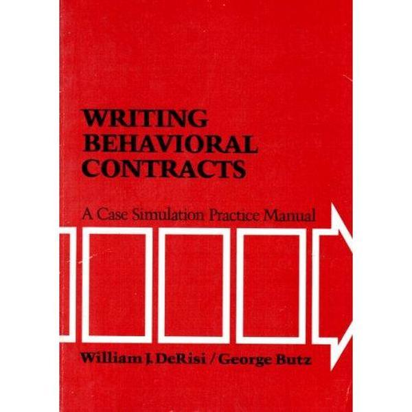 USED-Writing Behavioral Contracts: A Case Simulation Practice Manual by DeRisi, William J. (Paperback)