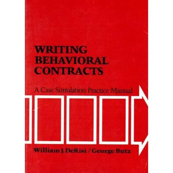 USED-Writing Behavioral Contracts: A Case Simulation Practice Manual by DeRisi, William J. (Paperback)