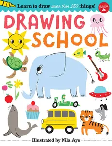 USED-Drawing School: Learn to Draw More Than 250 Things! by Walter Foster Junior Creative Team (Paperback)