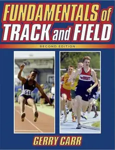 USED-Fundamentals of Track and Field, Second Edition by Gerry Carr (Paperback)
