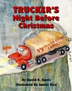 USED-Trucker's Night Before Christmas by Davis, David (Hardcover)