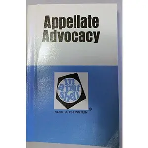 USED-Appellate Advocacy (NUTSHELL SERIES) by HORNSTEIN (Paperback)