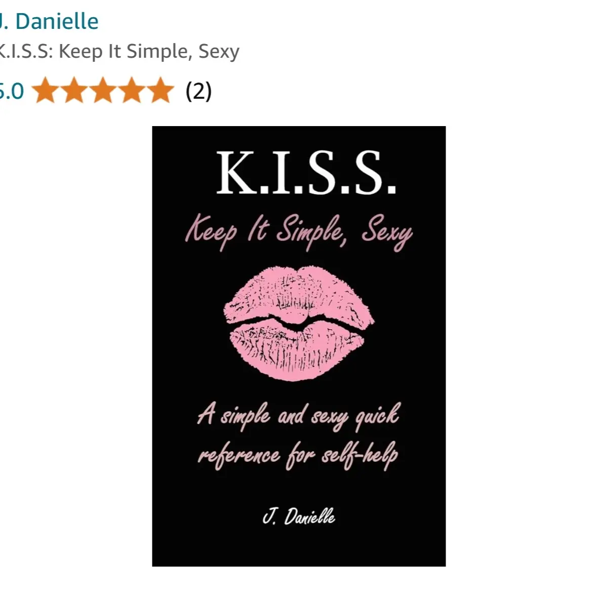 K.I.S.S. Keep It Simple Sexy