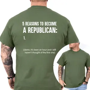5 Reasons To Become A Republican T-shirt, Funny Shirts, Liberal Tee, Democrat Tee