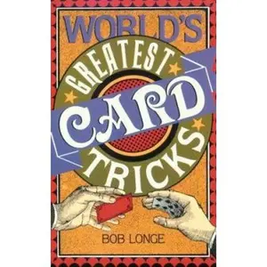USED-World's Greatest Card Tricks by Bob Longe (Paperback)