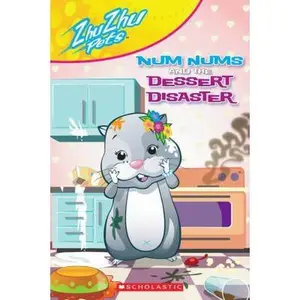 USED-Zhu Zhu Pets: Num Nums and the Dessert Disaster by Scholastic (Paperback)
