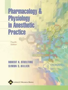 USED-Pharmacology & Physiology In Anesthetic Practice by Robert K. Stoelting (Hardcover)