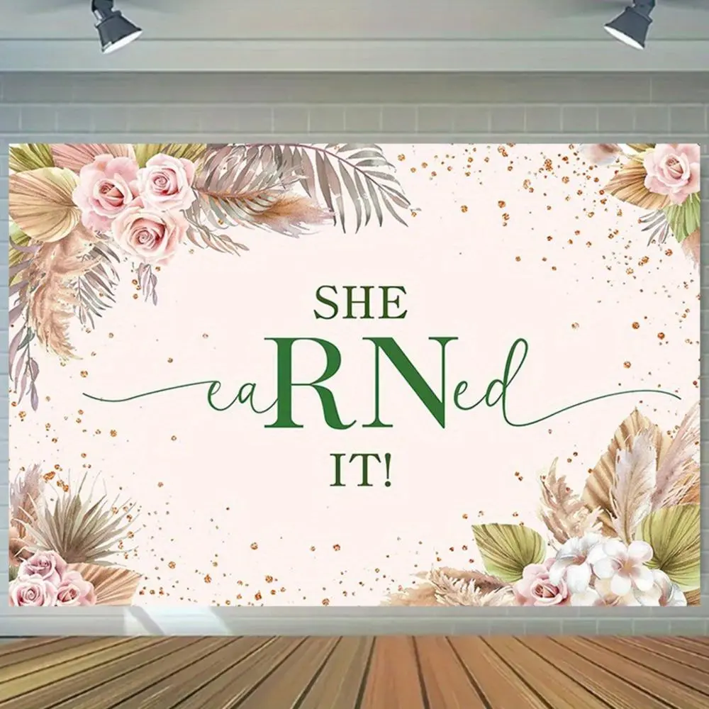 Boho Nurse Graduation Backdrop Banner - 1pc, "She Earned It!" Slogan, Pink Roses, Golden Accents, Durable Reusable Polyester, Photo Booths Background for 2024 Nursing Grads, Graduation Party Decor