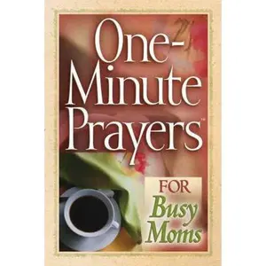 USED-One-Minute Prayers™ for Busy Moms by Harvest House Publishers (Unknown)