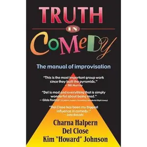 USED-Truth in Comedy by Halpern, Charna (Paperback)