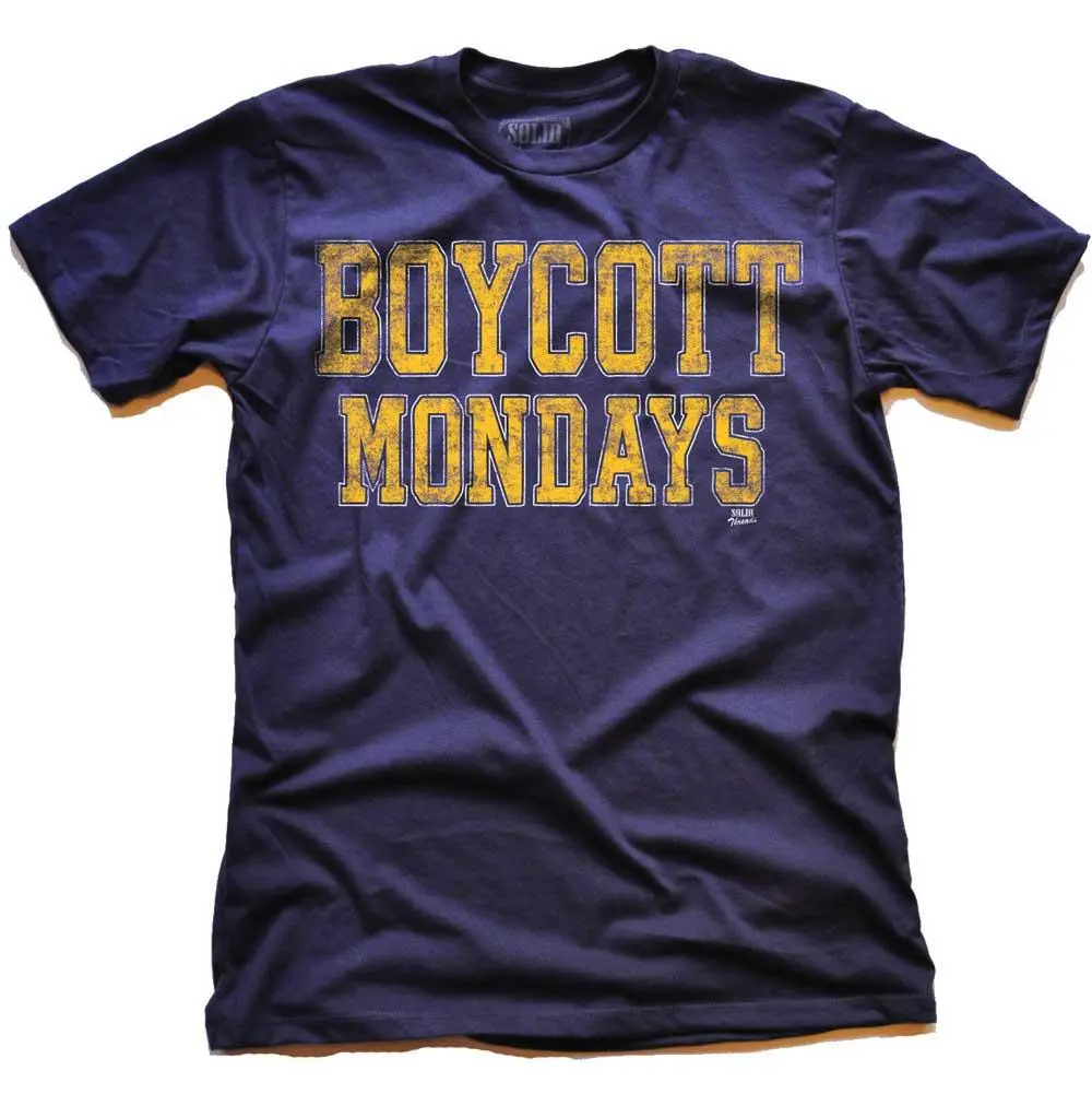 Boycott Mondays T-shirt