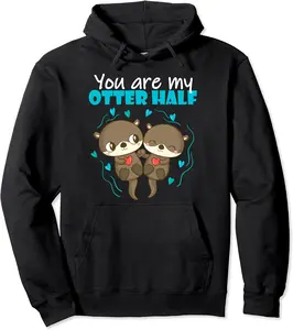 You Are My Otter Half - Otter Couple Valentine's Day Pullover Hoodie - Ismaellc Shop 68B09PQG75DM