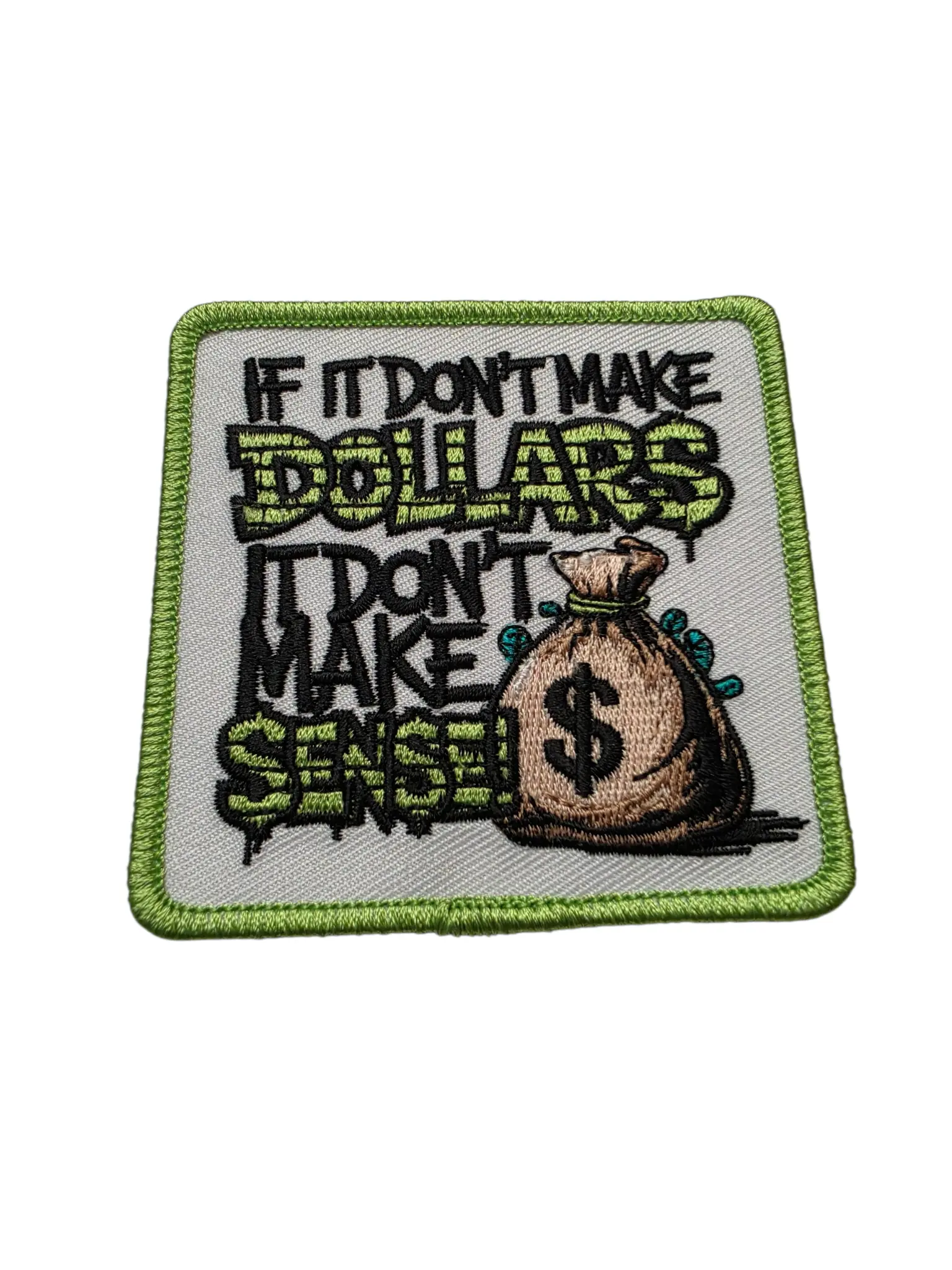 Patch Party Club "If It Don't Make Dollars" 3-Inch Embroidered Iron-On Patch for Clothing, Jackets, Hats, Bags & Backpacks