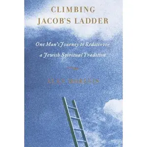 USED-Climbing Jacob's Ladder: One Man's Rediscovery of a Jewish Spiritual Tradition by Alan Morinis (Hardcover)
