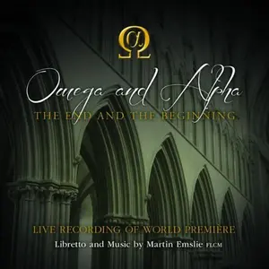 Martin Emslie - Omega & Alpha: The End & the Beginning  [COMPACT DISC - CD]