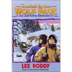 USED-Tracked by the Wolf Pack (The Ladd Family Adventure Series #15) by Lee Roddy (Paperback)