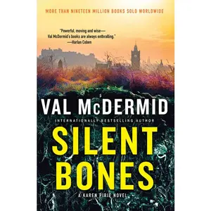 Silent Bones by Val McDermid (Hardcover)