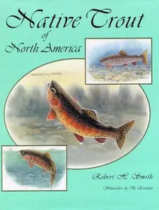 USED Book - Native Trout of North America by Robert H. Smith (Hardcover) - english