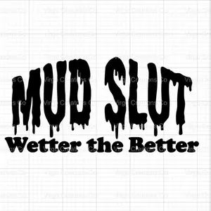 Mud Sl*t Car Jeep Decal Off Road