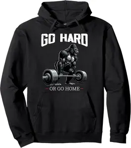 Go Hard Or Go Home Gorilla Weightlifting Fitness Gym Pullover Hoodie