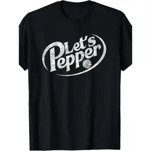 100%25 Cotton Unisex Volleyball Let's Pepper Practice Distressed Design Round Neck Short Sleeve T-Shirt Women's Men Graphic Tee