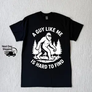 Funny Retro A Guy Like Me Is Hard To Find Shirt, Vintage Funny Bigfoot Shirt, Funny Teenager Gift