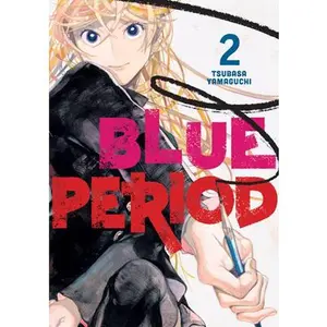 Blue Period 2 -- Tsubasa Yamaguchi - Paperback