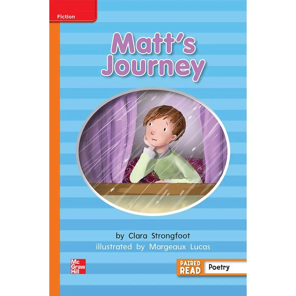 Reading Wonders Leveled Reader Matt's Journey: Approaching Unit 6 Week 5 Grade 2 (ELEMENTARY CORE READING)