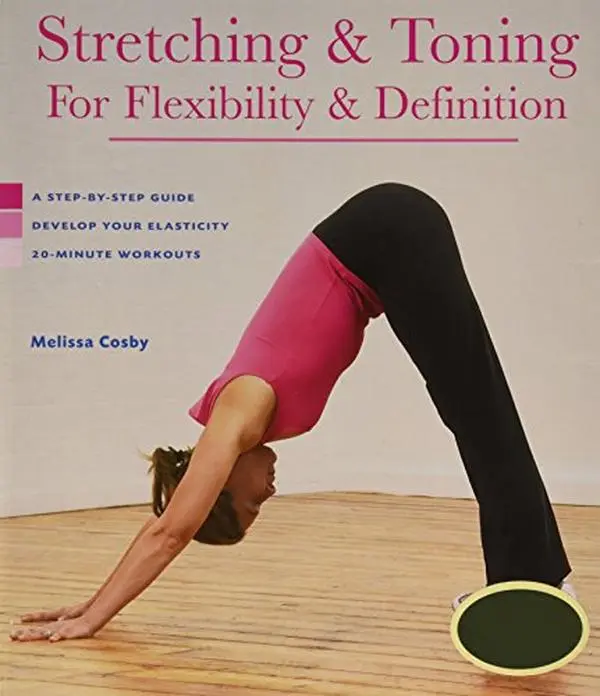 USED Book - Stretching&Toning for Flexibility&Definition: A Step-by-step Guide Develop Your by Melissa Cosby (Unknown) - english
