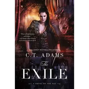 USED-The Exile: Book One of the Fae by Adams, C. T. (Paperback)