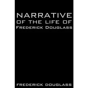 USED-Narrative of the Life of Frederick Douglass by Frederick Douglass (Paperback)