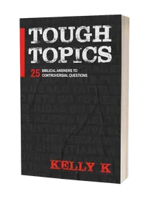 Tough Topics - 25 Biblical Answers to Controversial Questions