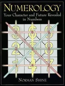 USED-Numerology: Your Character and Future Revealed in Numbers by Norman Shine (Paperback)
