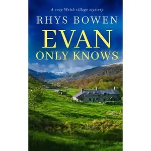 USED-EVAN ONLY KNOWS a cozy Welsh village mystery by Bowen, Rhys (Paperback)