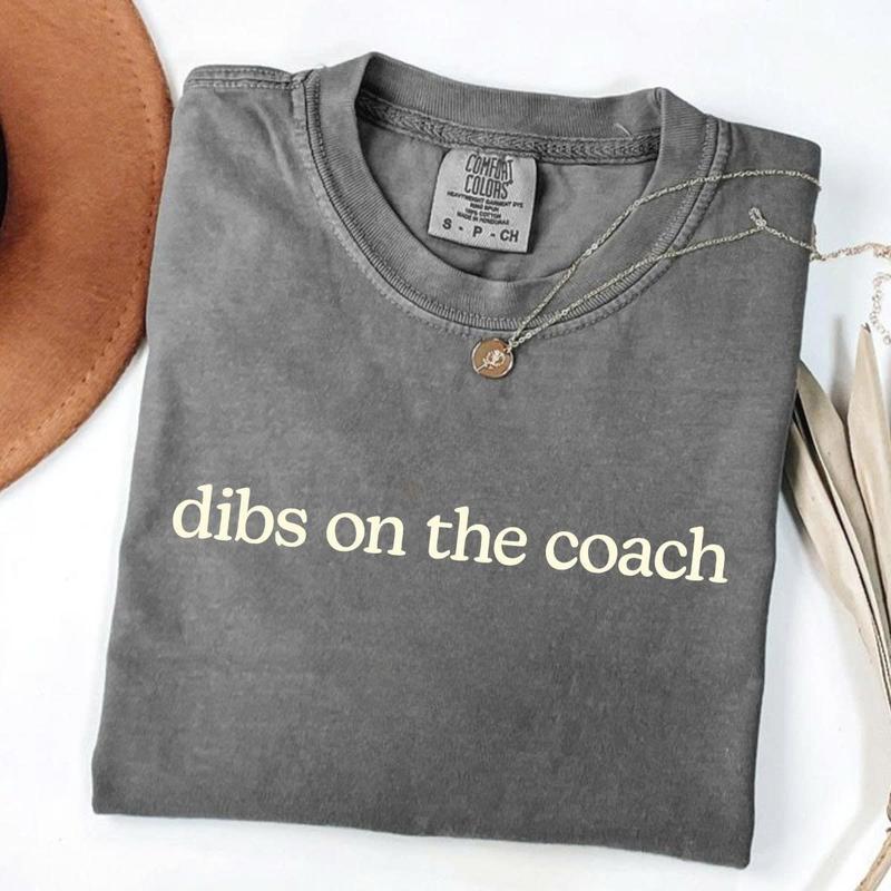 Comfort Colors Dibs On The Coach T-shirt, Trendy Quote Funny Sports Wife Shirt For Football Basketball Baseball Gift For Her For Coach’s Or Wife