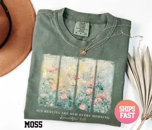 Comfort Colors Christian Shirt His Mercies Are New Every Morning Bible Verse Shirt Religious Women Gift Floral Jesus Shirt,Faith Christian