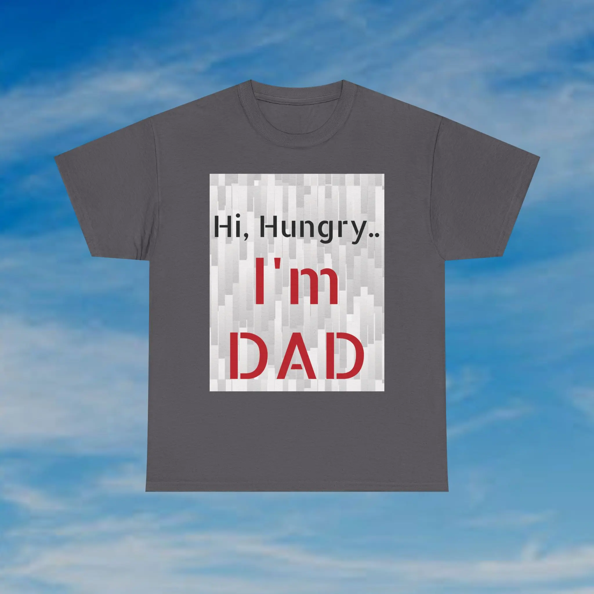 Father's Day Gift, Gift for Dad, Funny, Daddy Tshirt, Dad Humor, Dad Joke Tshirt, Gildan, Unisex Heavy Cotton Tee, 100% cotton