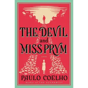 The Devil and Miss Prym: A Novel of Temptation by Paulo Coelho [Paperback Book]