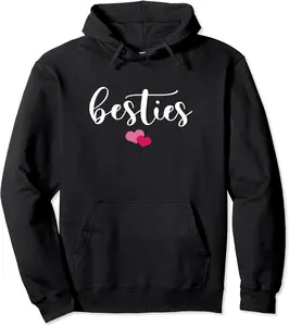 Besties T-Shirt - matching Best Friends or Mother Daughter Pullover Hoodie - Antonioja Shop 23B08W3J2HLX