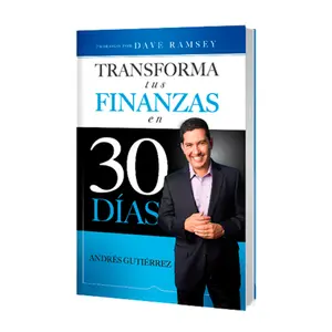 Libro Transforma tus finanzas en 30 dias Tapa Dura