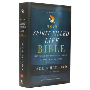 NKJV, Spirit-Filled Life Bible, Third Edition, Hardcover, Red Letter, Comfort Print: Kingdom Equipping Through the Power of the Word by Jack W. Hayford||Thomas Nelson [Hardback Book]