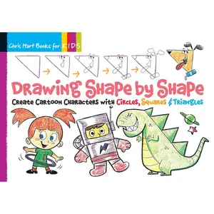 USED-Drawing Shape by Shape: Create Cartoon Characters with Circles, Squares & Triangles, Easy How to Draw Dogs, Cats, Horses, Monsters, Robots, an by Hart, Christopher (Spiral-bound)