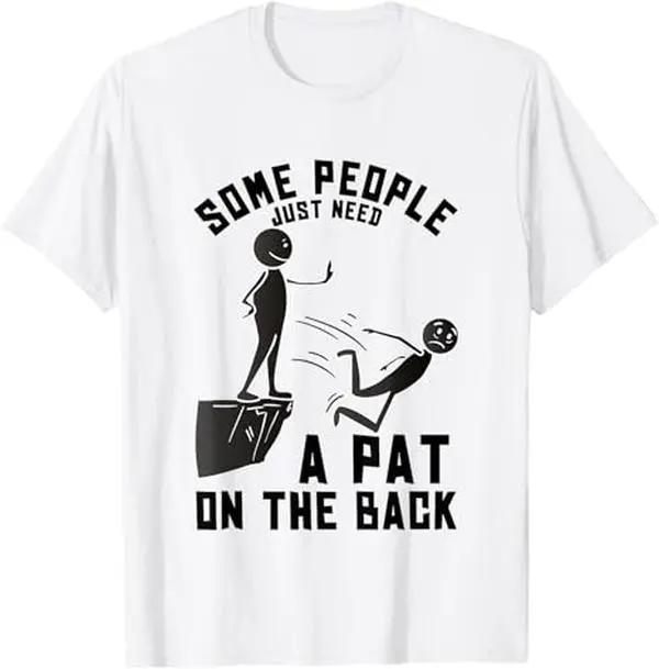 Pat On The Back Funny Adult Sarcastic Design T-Shirt