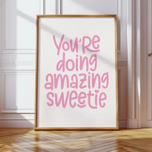 You’re Doing Amazing Sweetie Print, Dopamine Wall Decor, Girly Dorm Room Wall Decor, Maximalist Prints, Trendy Retro Art Motivational Poster