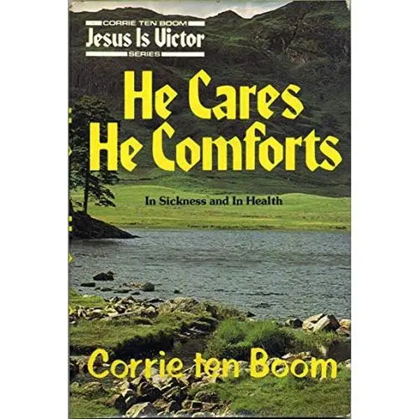 USED Book - He Cares, He Comforts: In Sickness and In Health (Jesus is Victor Series) by Corrie Ten Boom (Hardcover) - english
