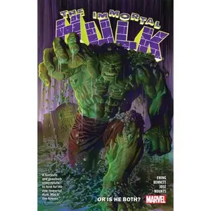 Immortal Hulk Vol. 1: Or Is He Both? -- Al Ewing - Paperback