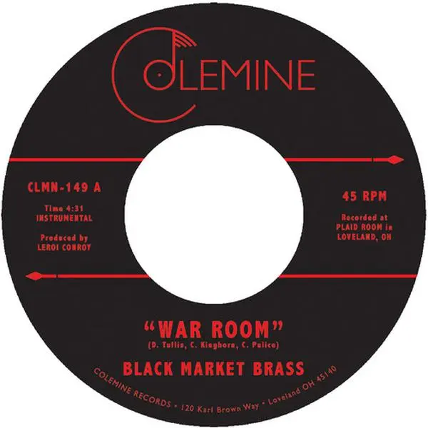 Black Market Brass - War Room / Into The Thick  [7-INCH SINGLE VINYL RECORD]