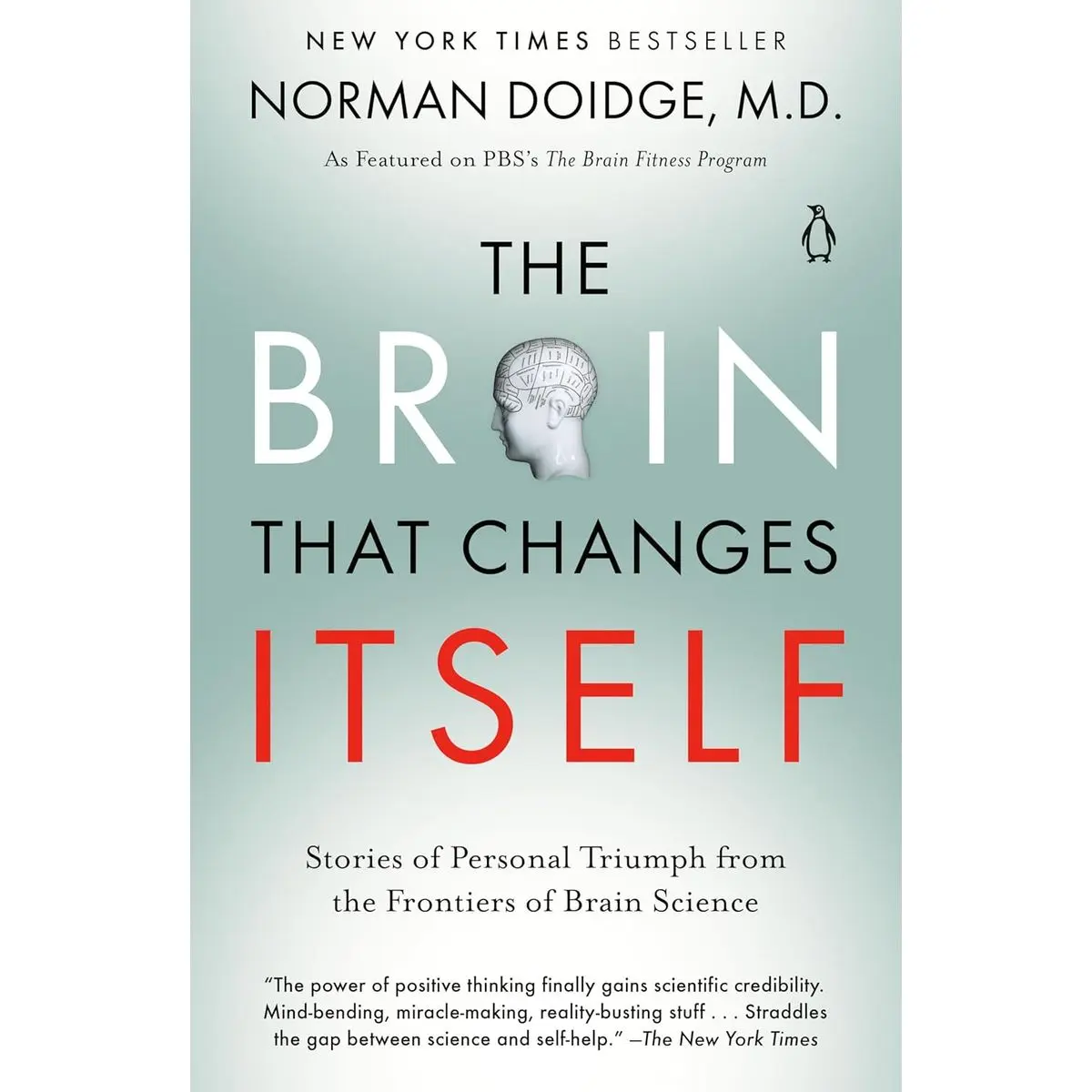 The Brain That Changes Itself: Stories of Personal Triumph from the Frontiers of Brain Science Paperback – December 18, 2007